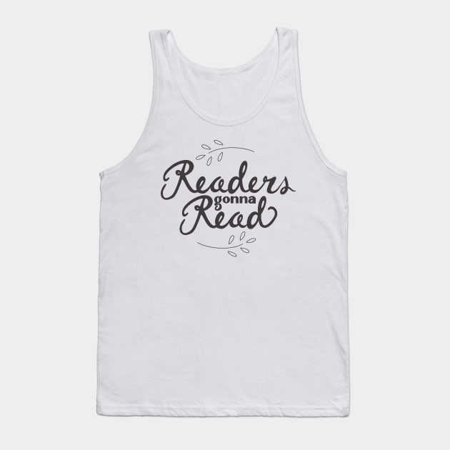 Readers Gonna Read - Basic Tank Top by katevcreates